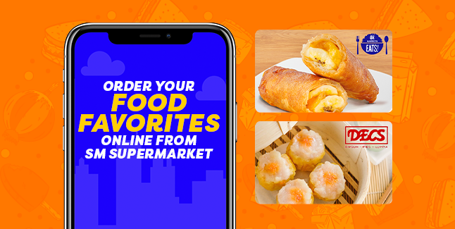 Food Favorites from SM Supermarkets!