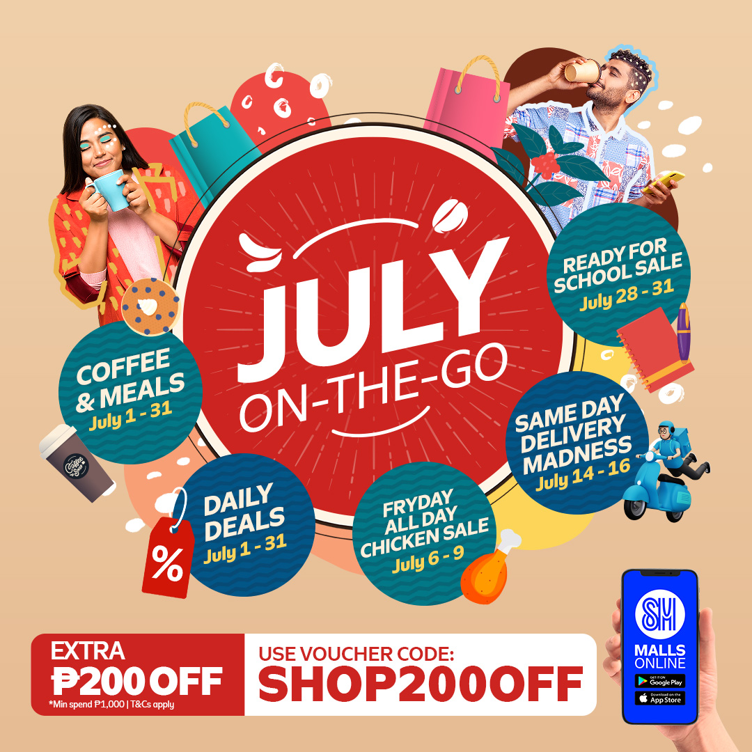 July ON-THE-GO? Keep the momentum with SM Malls Online!